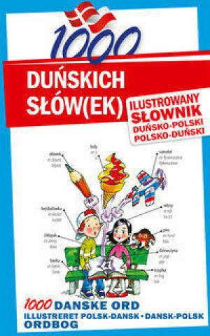 1000 duńskich słów(ek). Ilustrowany słownik duńsko-polski, polsko-duński