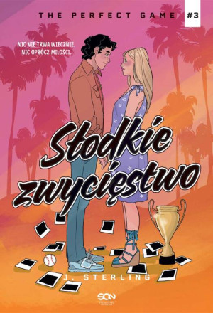 Słodkie zwycięstwo. The Perfect Game. Tom 3