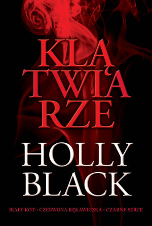 Pakiet: Biały kot / Czerwona rękawiczka / Czarne serce. Klątwiarze. Tom 1-3