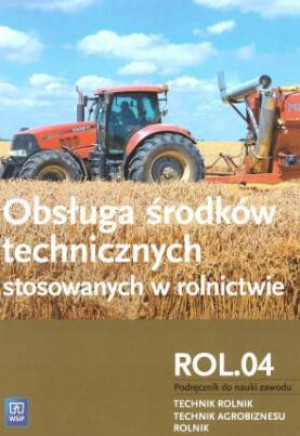 Obsługa środków technicznych stosowanych w rolnictwie R4