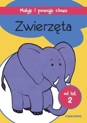 Zwierzęta. Maluję i poznaję słowa