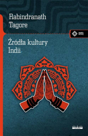 Źródła kultury Indii. Meandry kultury