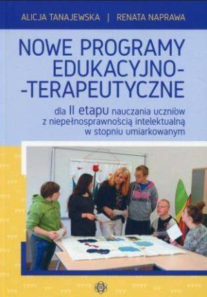 Nowe programy edukacyjno-terapeutyczne dla 2 etapu nauczania uczniów z niepełnosprawnością intelektualną w stopniu umiarkowanym