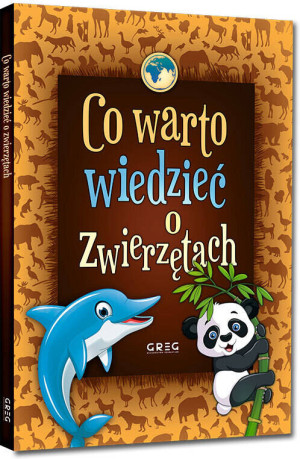 Co warto wiedzieć o zwierzętach kolor. 64 strony w kolorze