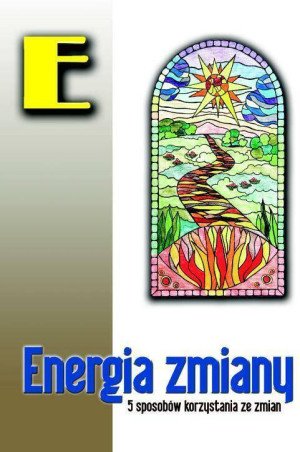 Energia zmiany. 5 sposobów korzystania ze zmian
