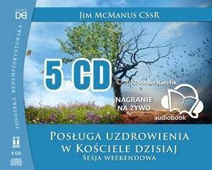 Posługa uzdrowienia w Kościele dzisiaj 5 CD. Audiobook