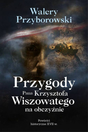 Przygody Pana Krzysztofa Wiszowatego na obczyźnie