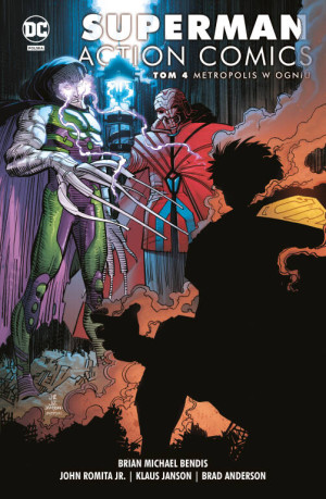 Superman: Action Comics T.4 Metropolis w ogniu