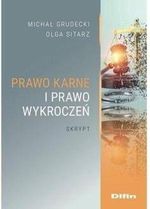 Prawo karne i prawo wykroczeń. Skrypt