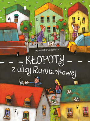 Kłopoty z ulicy Rumiankowej