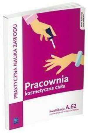 Pracownia kosmetyczna ciała. Kwalifikacja A.62
