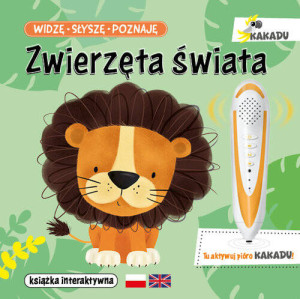 Zwierzęta świata. Widzę, słyszę, poznaję