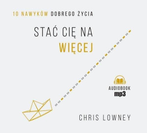 Stać cię na więcej. Audiobook
