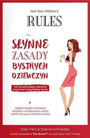 Not Your Mother`s Rules, czyli Słynne Zasady Bystrych Dziewczyn