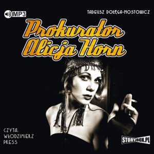 Prokurator Alicja Horn. Audiobook