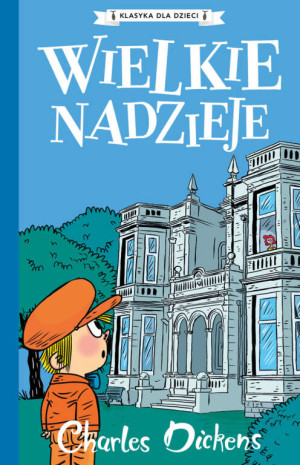 Klasyka dla dzieci T.2 Wielkie nadzieje