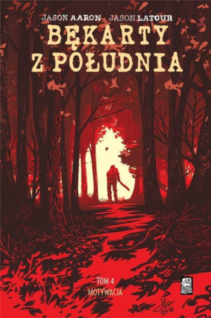 Motywacja. Bękarty z południa. Tom 4