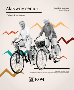 Aktywny senior - Człowiek spełniony