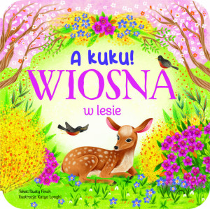 Wiosna w lesie. A kuku!