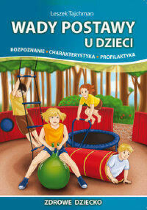 Wady postawy u dzieci. Rozpoznanie...