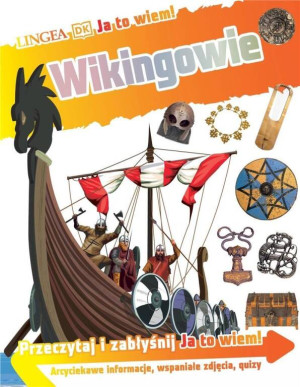 Wikingowie. Ja to wiem!