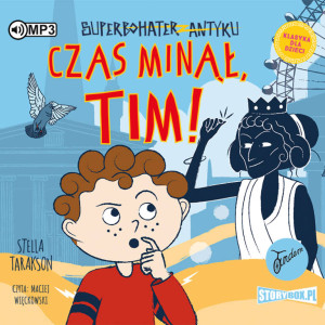 Czas minął, Tim! Superbohater z antyku. Tom 10. Audiobook