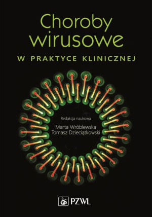 Choroby wirusowe w praktyce klinicznej