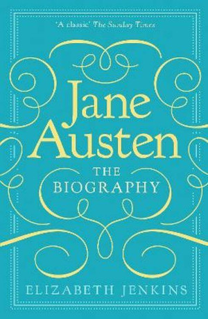 Jane Austen: The Biography