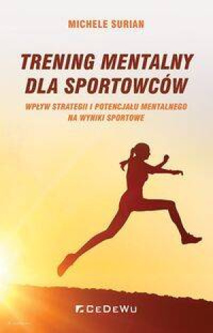 Trening mentalny dla sportowców CeDeWu