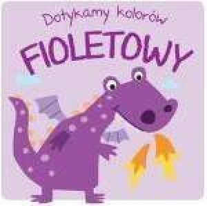 Fioletowy. Dotykamy kolorów
