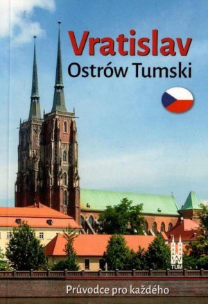 Wrocław. Ostrów Tumski. Wersja czeska