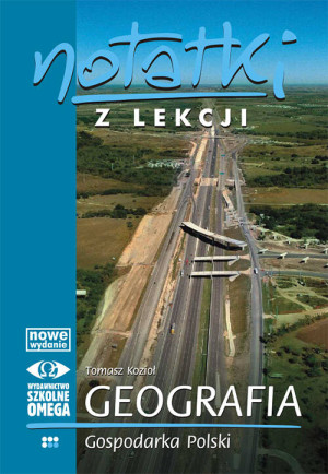 Gospodarka Polski. Geografia. Notatki z lekcji