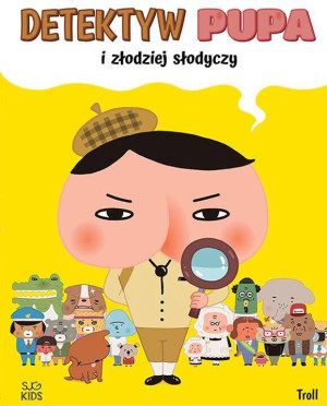 Detektyw Pupa i złodziej słodyczy