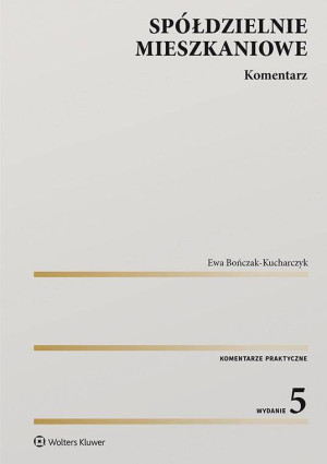 Spółdzielnie mieszkaniowe. Komentarz
