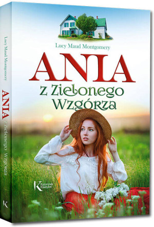 Ania z Zielonego Wzgórza. Tom 1
