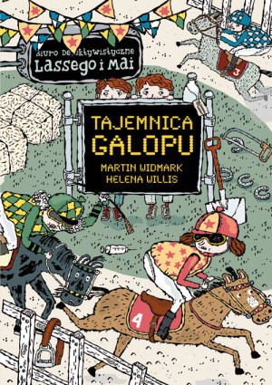 Tajemnica galopu. Biuro Detektywistyczne Lassego i Mai. Tom 17