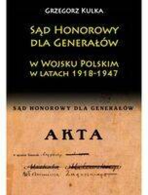 Sąd Honorowy dla Generałów w WP w latach 1918-1947