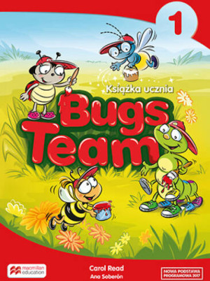 Bugs Team 1. Książka ucznia. Język angielski