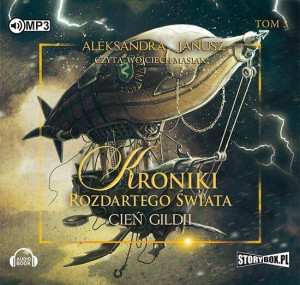 Cień Gildii. Kroniki rozdartego świata Tom 3. Audiobook