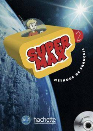 Super Max 2. Methode de francais. Podręcznik +CD Poziom A1.2. Język francuski. Szkoła podstawowa