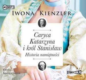 Caryca Katarzyna i król Stanisław. Audiobook