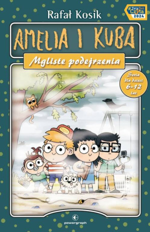 Mgliste podejrzenia. Amelia i Kuba