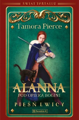 Alanna. Pod opieką bogini. Świat Tortallu. Tom 2