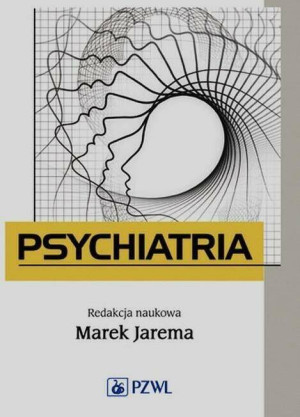 Psychiatria Podręcznik dla studentów medycyny