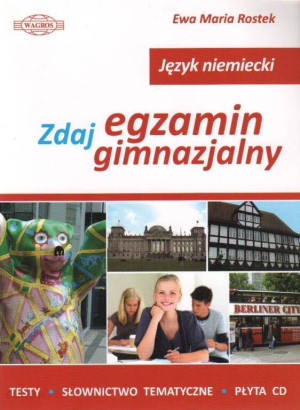 Język niemiecki zdaj egzamin gimnazjalny (+ cd)