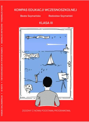 Kompas edukacji wczesnoszkolnej. Klasa 3