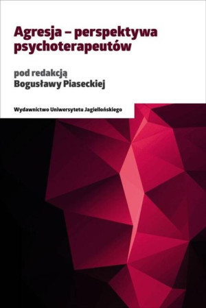 Agresja. Perspektywa psychoterapeutów