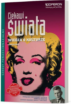 Ciekawi świata. Wiedza o kulturze. Podręcznik. Zakres podstawowy. Szkoła ponadgimnazjalna.
