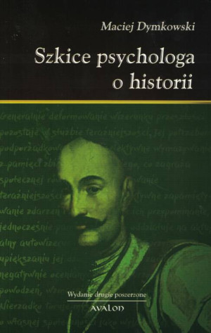 Szkice psychologa o historii