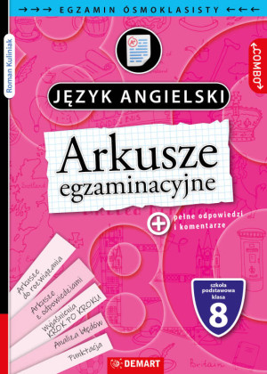 Arkusze egzaminacyjne J. angielski dla 8-klasisty